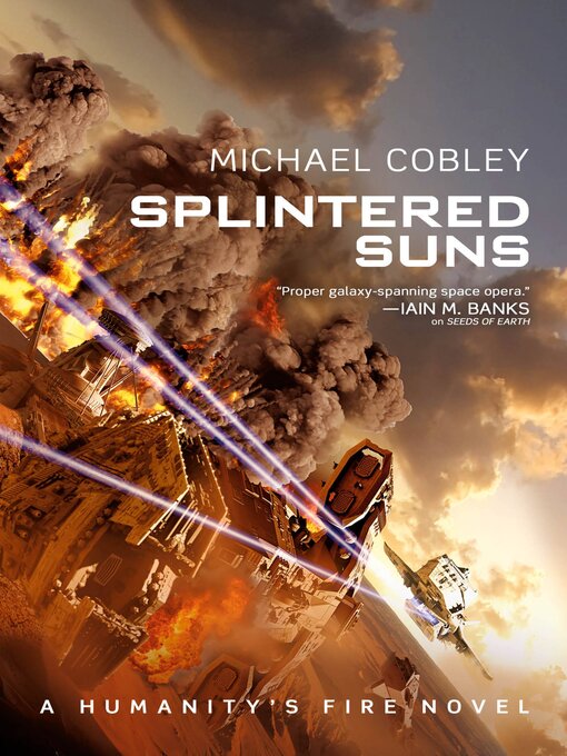 Title details for Splintered Suns by Michael Cobley - Available